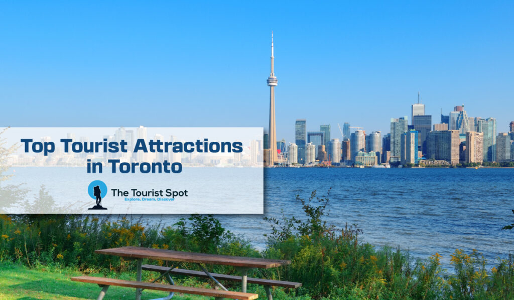 Top Tourist Attractions in Toronto