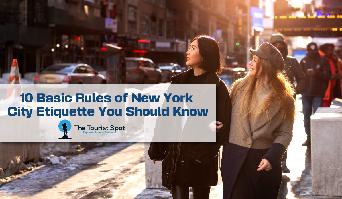 10 Basic Rules of New York City Etiquette You Should Know