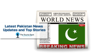 Latest Pakistan News Updates and Top Stories