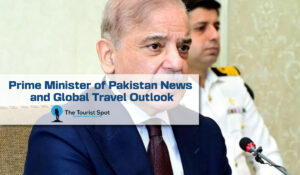 Prime Minister of Pakistan News and Global Travel Outlook
