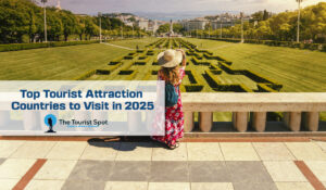 Top Tourist Attraction Countries to Visit in 2025